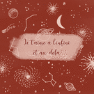 Je t'aime &agrave; l'infini parmi les &eacute;toiles